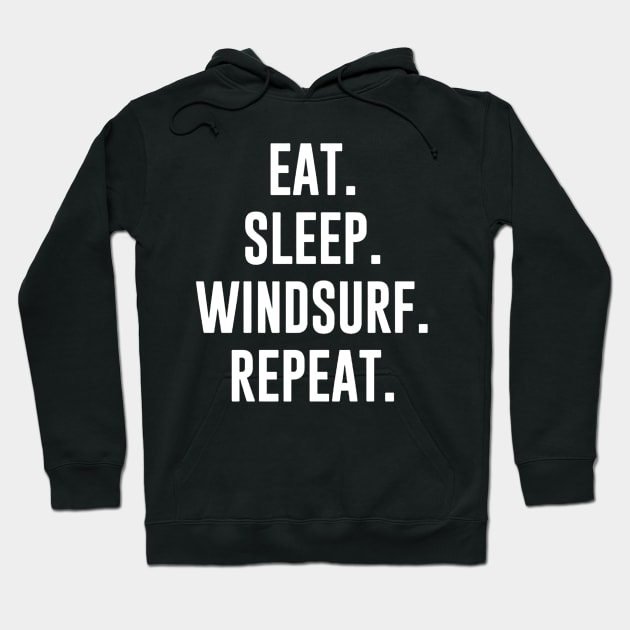 eat sleep windsurf repeat Hoodie by tirani16